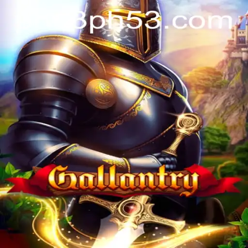 Gallantry: Unveiling the Enchanting World of Strategy and Courage