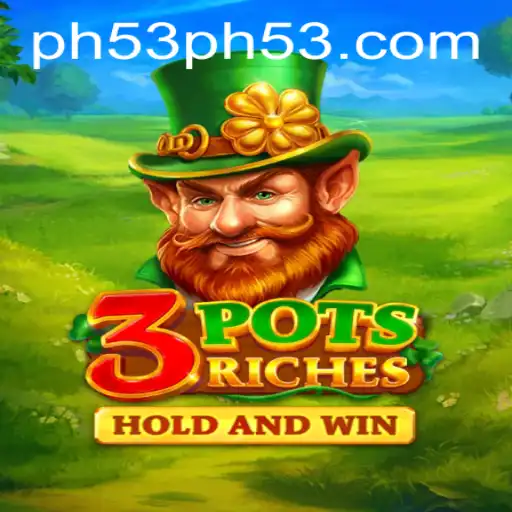 Discover the Thrilling World of 3potsRiches and Unravel the Mystery of PH53